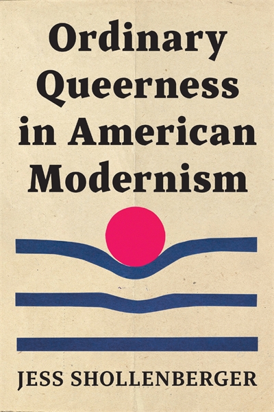 Ordinary Queerness in American Modernism book cover